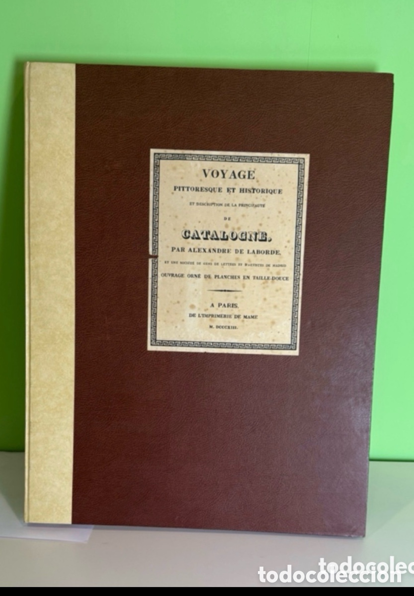 Libros de segunda mano: Voyage PITTORESQUE ET HISTORIQUE ET DESCRIPTION DE LA PRINCIPAUTE DE CATALOGNE. - LABORDE, Alexandre