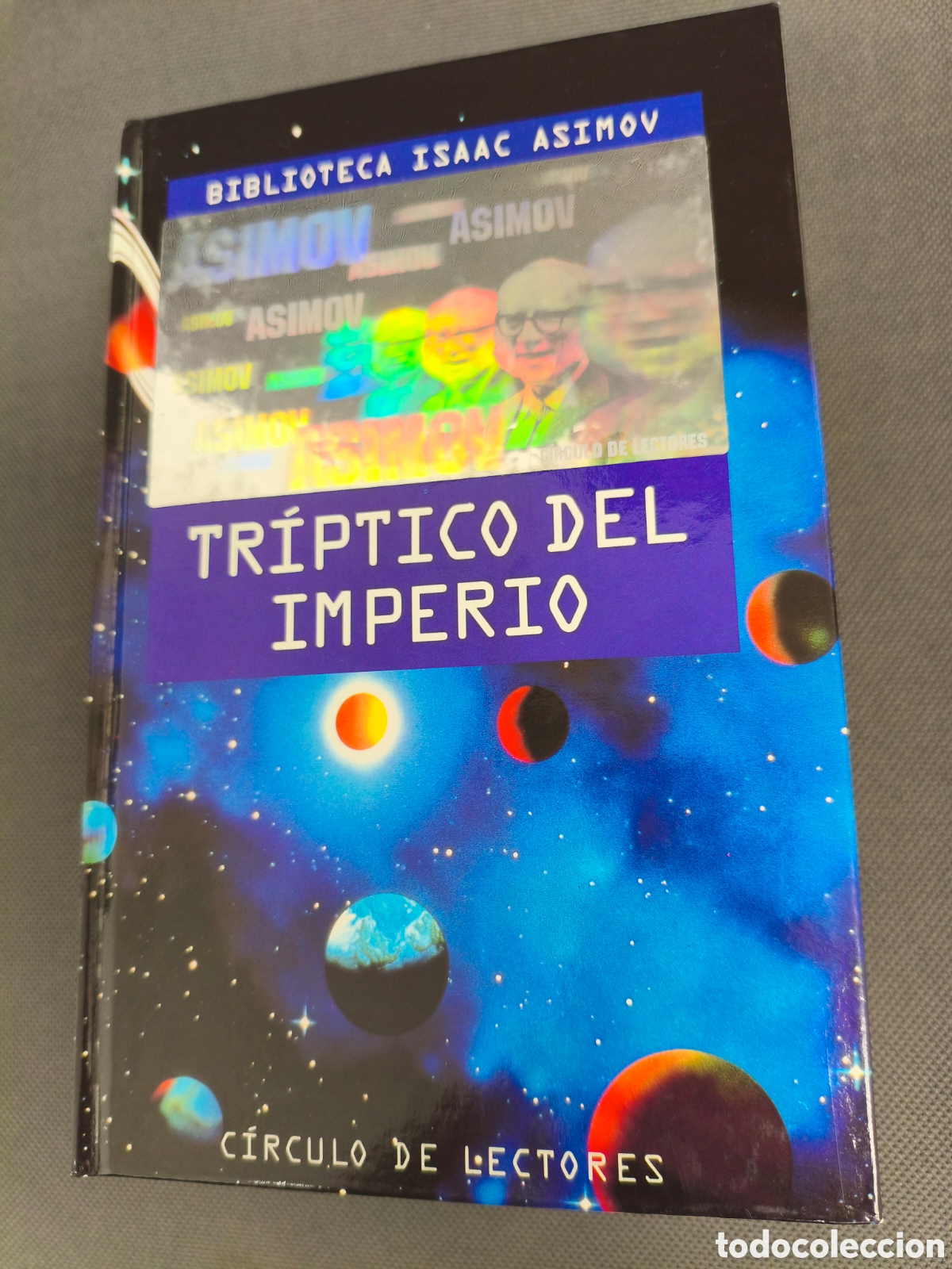 Libros de segunda mano: TRIPTICO DEL IMPERIO ISAAC ASIMOV CIRCULO DE LECTORES 1994