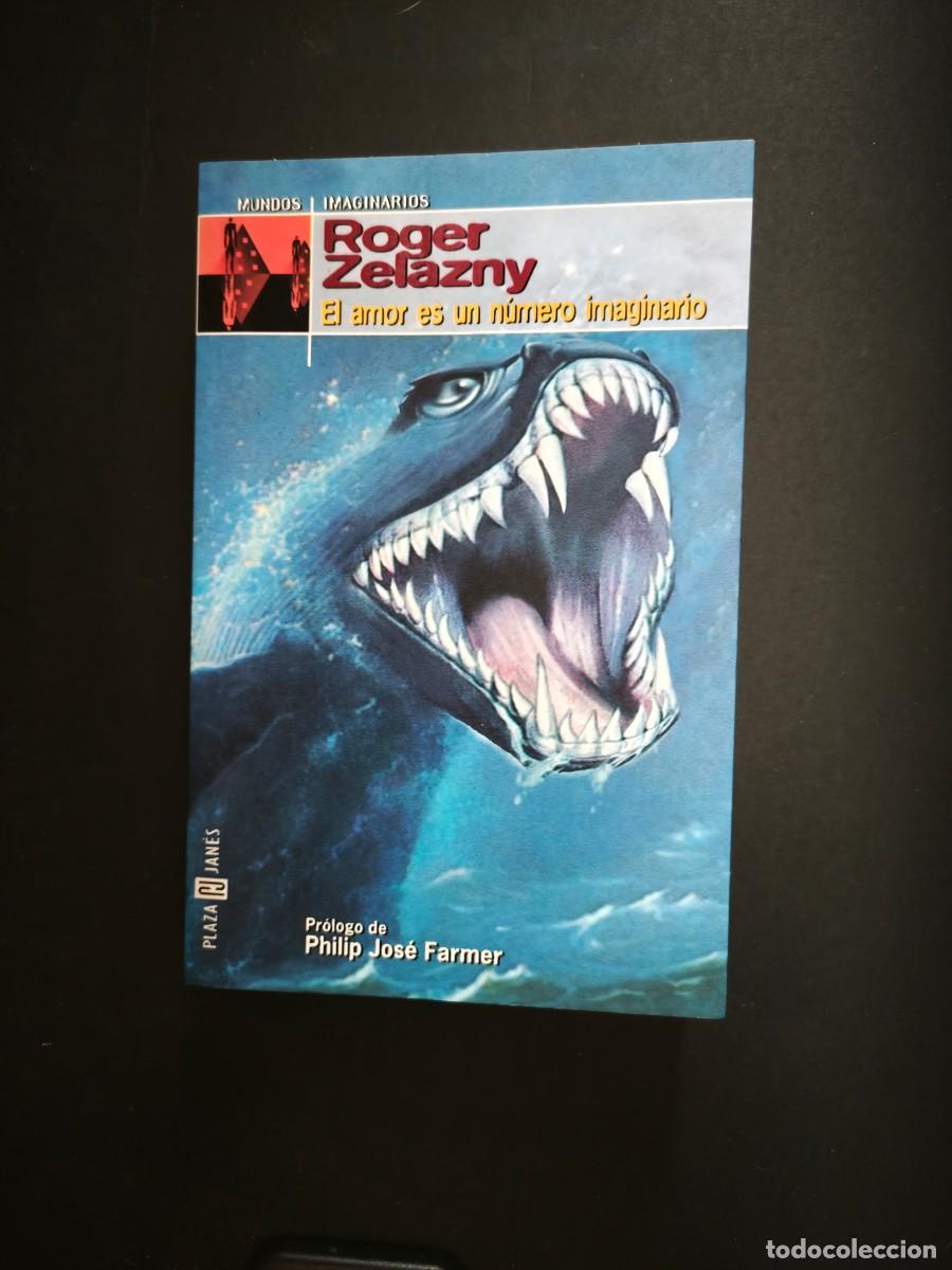 Libros de segunda mano: El amor es un n&uacute;mero imaginario - Roger Zelazny