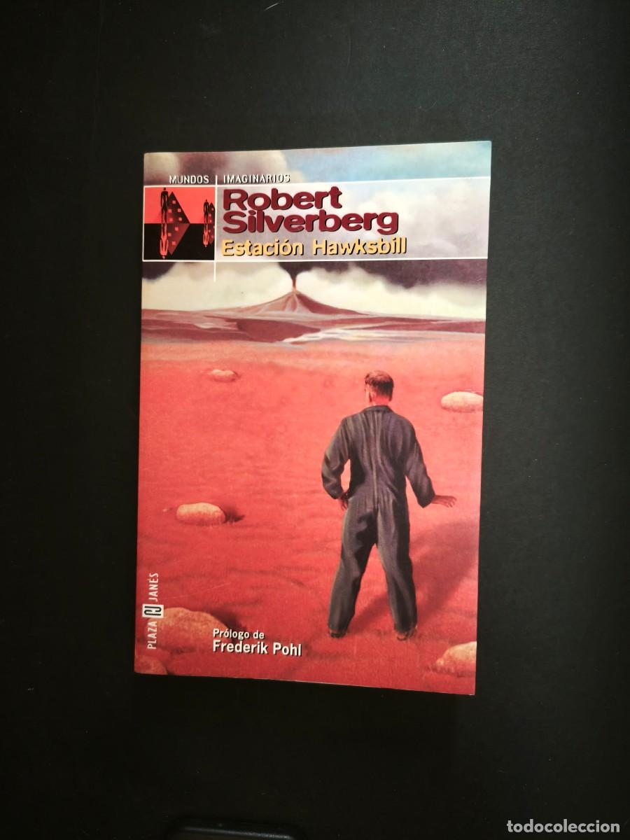 Libros de segunda mano: Estaci&oacute;n Hawksbill - Robert Silverberg - Mundos imaginarios