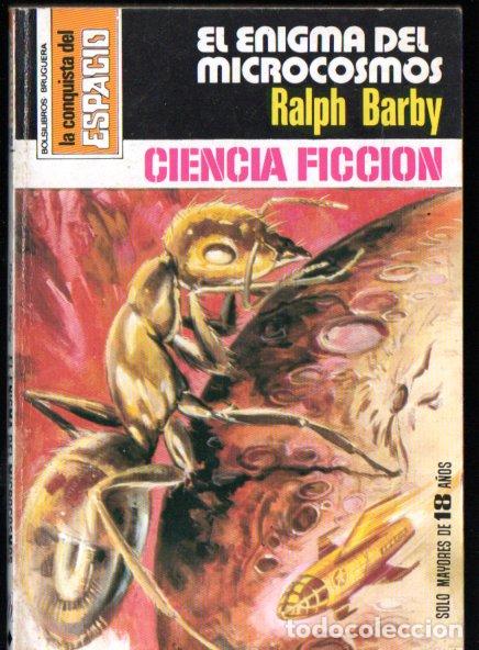 Libros de segunda mano: RALPH BARBY : EL ENIGMA DEL MICROCOSMOS - CONQUISTA ESPACIO BRUGUERA, n&ordm; 436 - 1978
