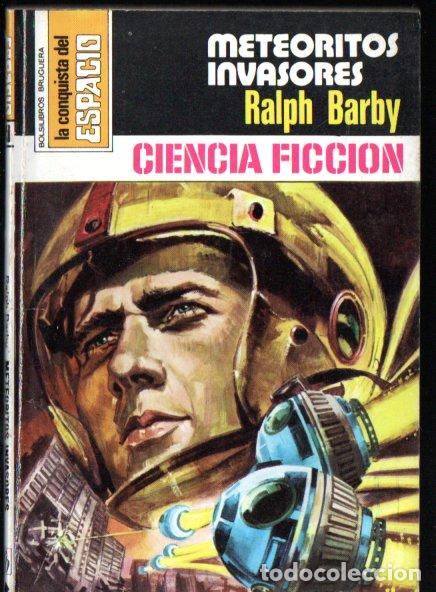 Libros de segunda mano: RALPH BARBY : METEORITOS INVASORES - CONQUISTA ESPACIO BRUGUERA, n&ordm; 458 - 1979
