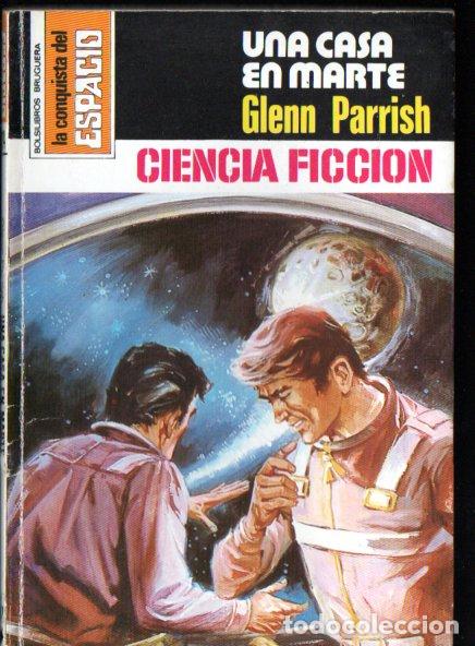 Libros de segunda mano: GLENN PARRISH : UNA CASA EN MARTE - CONQUISTA ESPACIO BRUGUERA, n&ordm; 424 - 1978