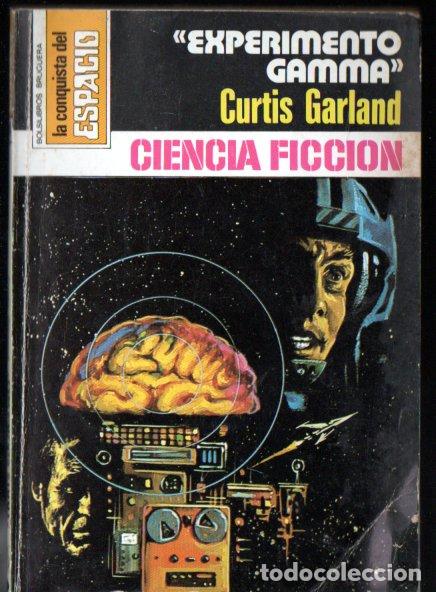 Libros de segunda mano: CURTIS GARLAND : EXPERIMENTO GAMMA - CONQUISTA ESPACIO BRUGUERA, n&ordm; 414 - 1978
