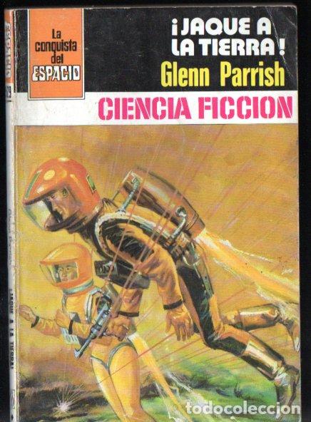 Libros de segunda mano: GLENN PARRISH : JAQUE A LA TIERRA (BRUGUERA CONQUISTA DEL ESPACIO N&ordm; 529, 1980)