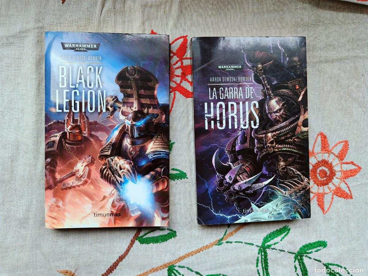 Libros de segunda mano: Black Legion y la Garra de Horus. Warhammer 40000. Aaron Dembski. Timun Mas. Tapa blanda.