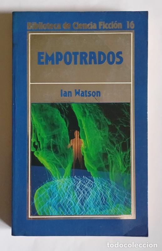 Libros de segunda mano: EMPOTRADOS - IAN WATSON- EDICIONES ORBIS. COLECCION BIBLIOTECA DE CIENCIA FICCION. N&ordm;16
