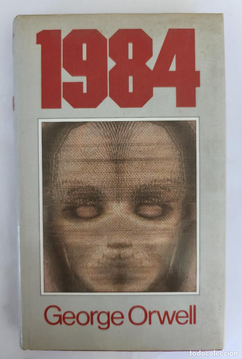 Libros de segunda mano: 1984 - George Orwell - Circulo de Lectores 1985 - TAPA DURA