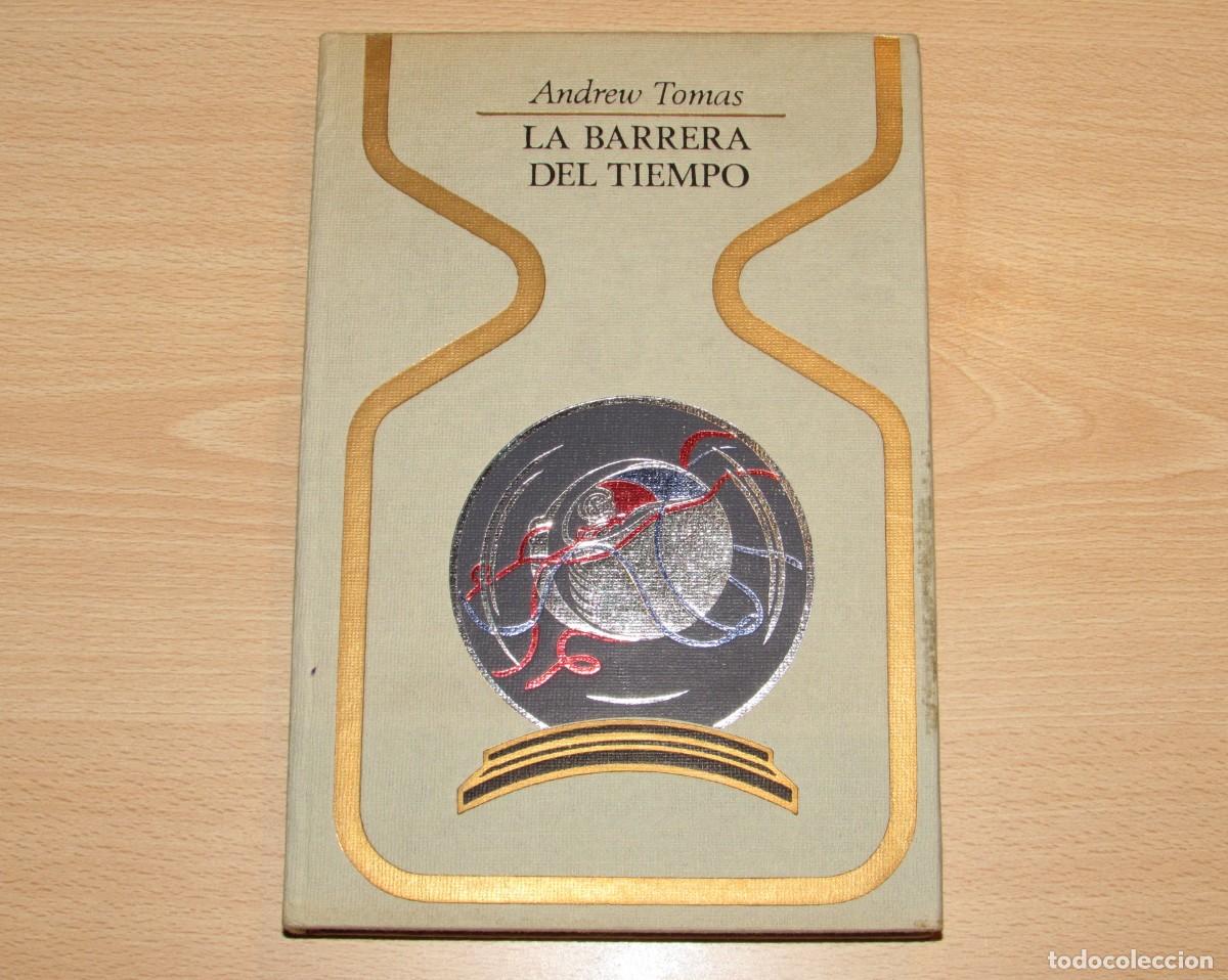 Libros de segunda mano: La barrera del tiempo Andrew Tomas Otros Mundos Plaza Janes 1974