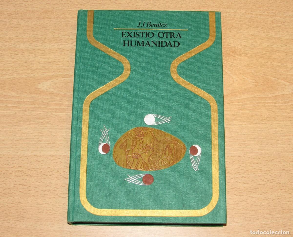Libros de segunda mano: Existi&oacute; otra humanidad J. J. Ben&iacute;tez Otros Mundos Plaza Janes primera edici&oacute;n 1975