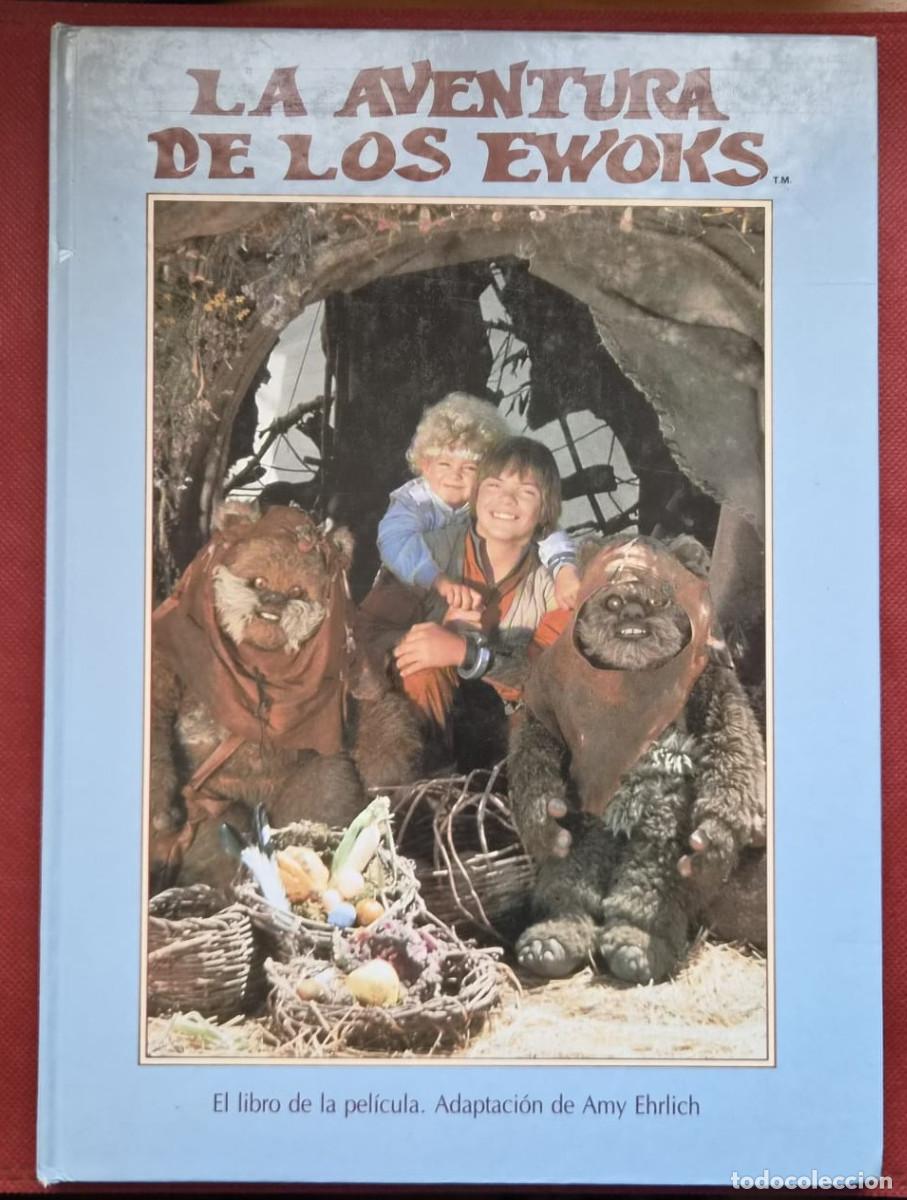 Libros de segunda mano: La Aventura de los Ewoks. El libro de la pel&iacute;cula - C&iacute;rculo de lectores - 1985