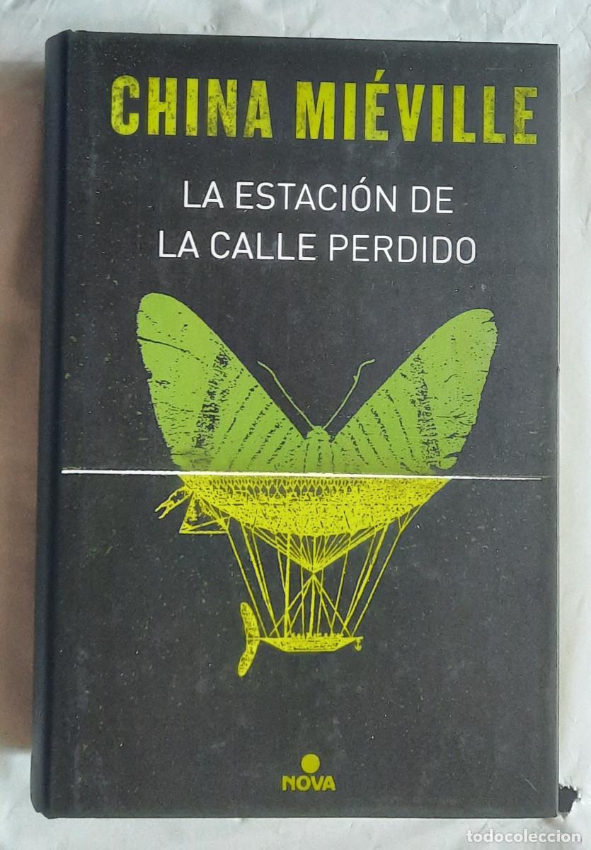 Libros de segunda mano: La estaci&oacute;n de la calle Perdido (China Mi&eacute;ville) Nova-Ediciones B