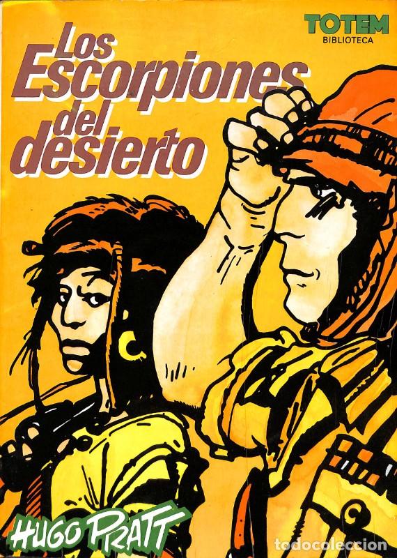 Libros de segunda mano: Los Escorpiones del Desierto - Hugo Pratt - Nueva Frontera - Biblioteca Totem