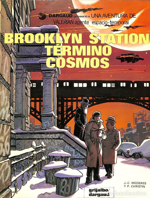 Libros de segunda mano: Brooklyn Station, T&eacute;rmino Cosmos - Pierre Christin - Grijalbo-dargaud - Valerian, Vol: 10