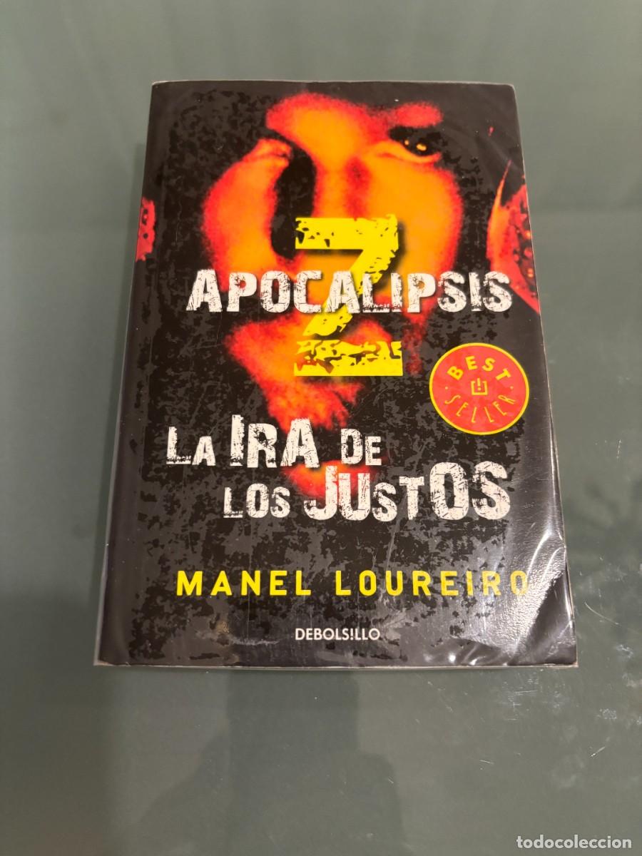 Libros de segunda mano: Apocalipsis Z LA IRA DE LOS JUSTOS de Manel Loureiro