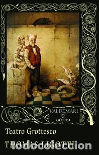 Livros em segunda m&atilde;o: Teatro Grottesco. - Ligotti, Thomas.