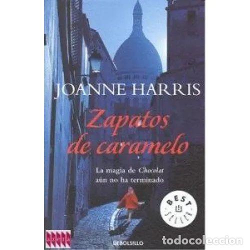 Second hand books: ZAPATOS de CARAMELO - JOANNE HARRIS - Sin Especificar