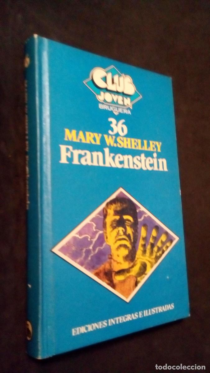 Libros de segunda mano: . LIBRO CLUB JOVEN BRUGUERA N&ordm; 36 FRANKENSTEIN DE MARY W,SHELLEY-COMO NUEVO