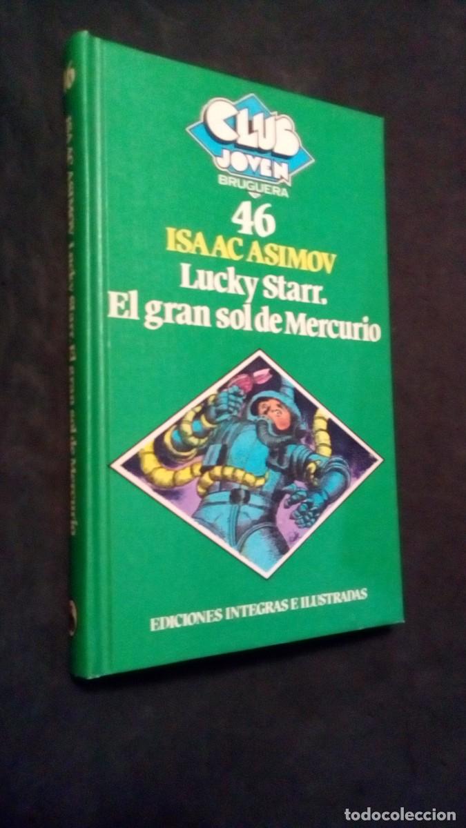 Libros de segunda mano: Isaac Asimov. Lucky Starr. El Gran Sol de Mercurio. Club Joven Bruguera. 1&ordf; ed., diciembre, 1981-