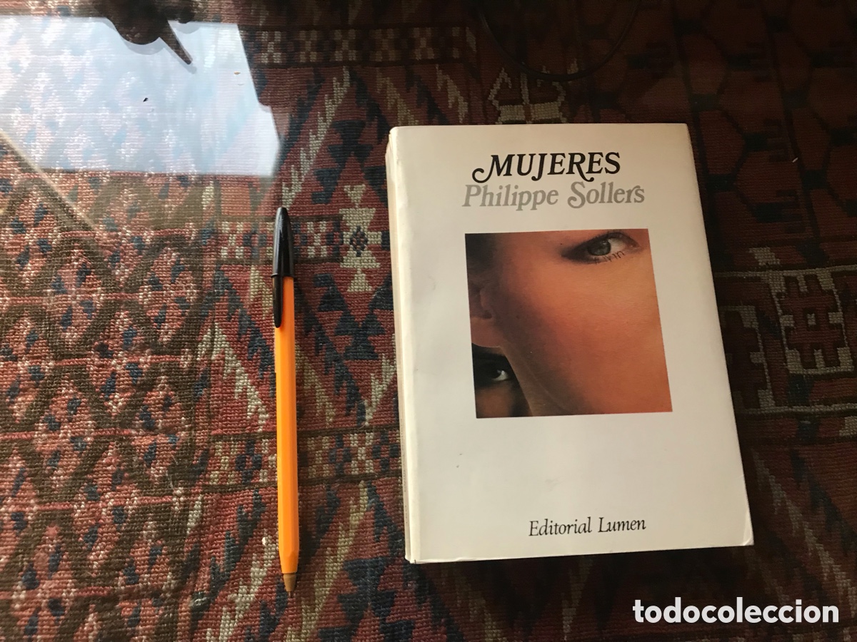 Gebrauchte B&uuml;cher: Mujeres. Philippe Sollers. Editorial Lumen