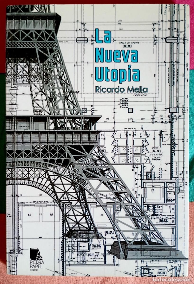 Libri di seconda mano: Ricardo Mella . La Nueva Utop&iacute;a