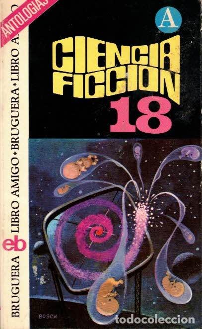 Libros de segunda mano: Bruguera. Selecci&oacute;n de Ciencia Ficci&oacute;n 18