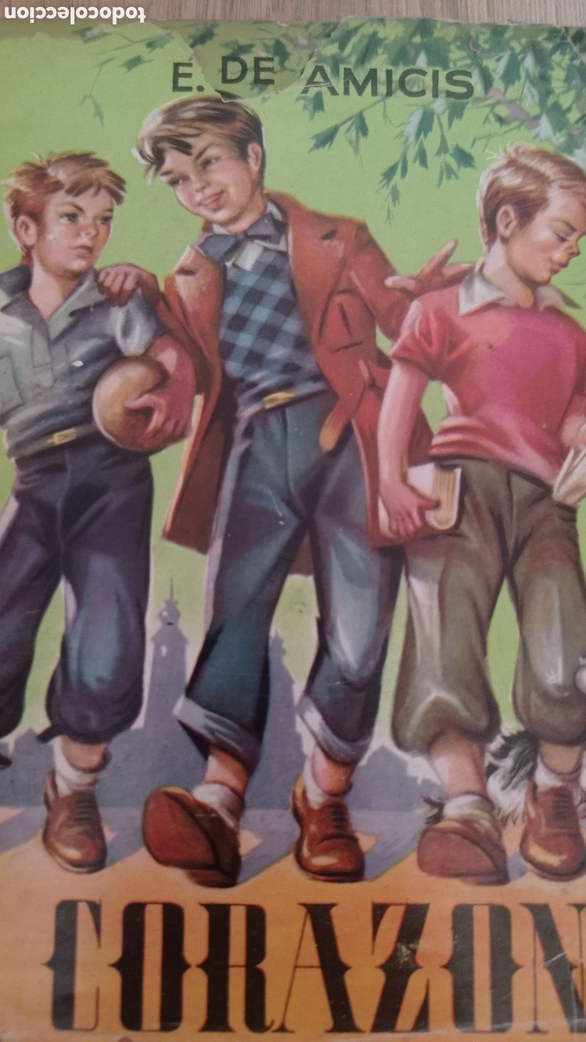 Gebrauchte B&uuml;cher: Coraz&oacute;n. E. de amics. 1959. Colecci&oacute;n Juvenil cadete n&ordm; 2