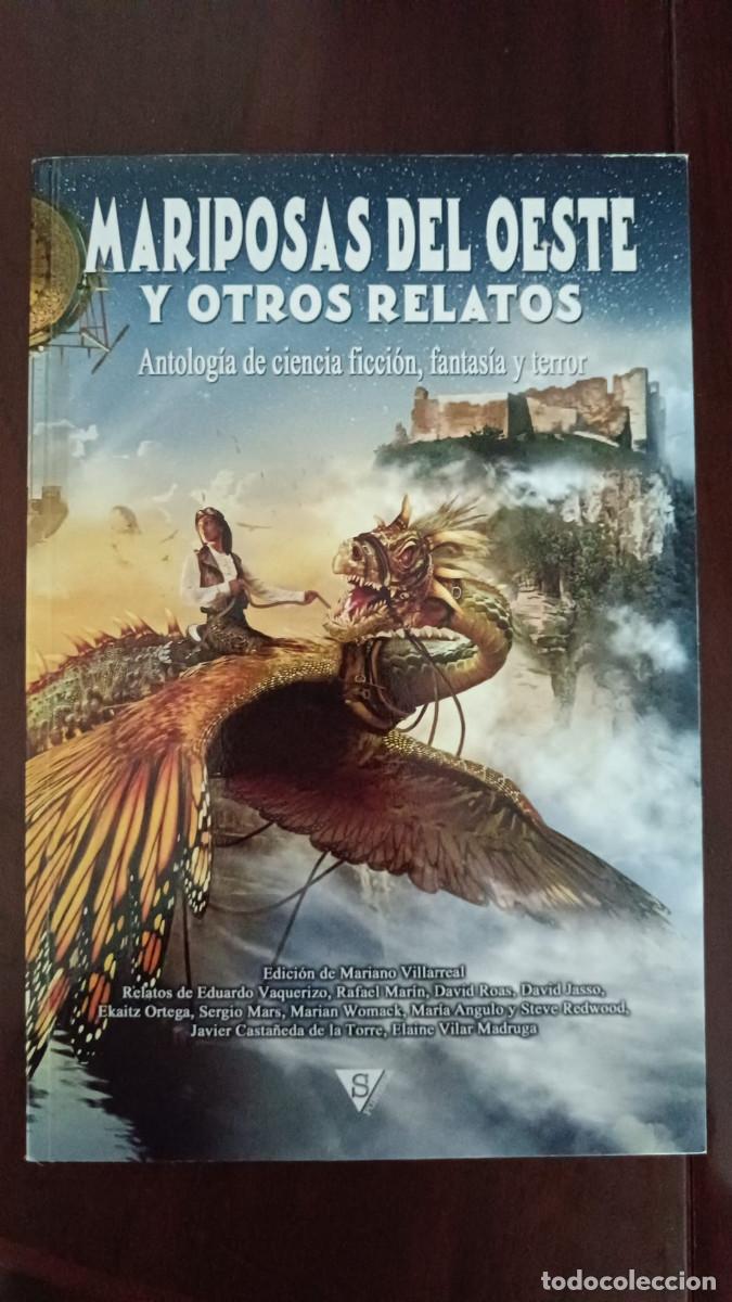 Livres d'occasion: Mariposas del oeste y otros relatos Eduardo Vaquerizo - David Jasso - David Roas - Ekaitz Ortega