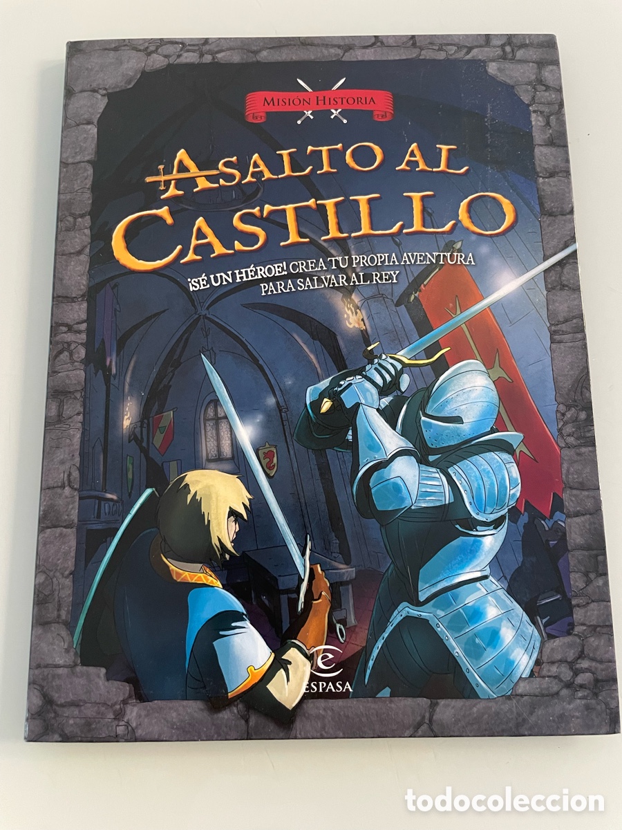 Libros de segunda mano: Asalto al Castillo. Mision Historia. Espasa.