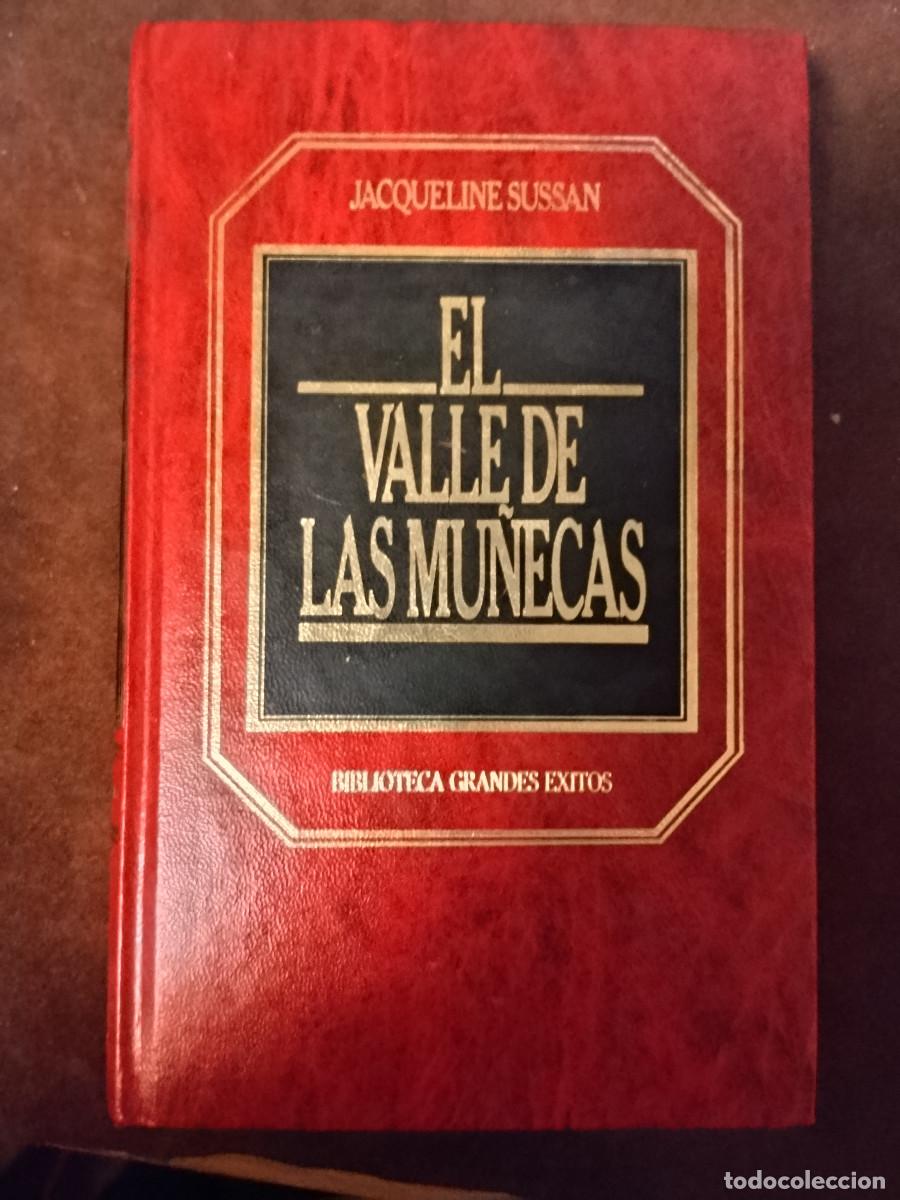 Libros de segunda mano: El valle de las mu&ntilde;ecas &ndash; Jacqueline Susann &ndash; Edici&oacute;n Orbis / Biblioteca Grandes &Eacute;xitos &ndash; Tapa dura
