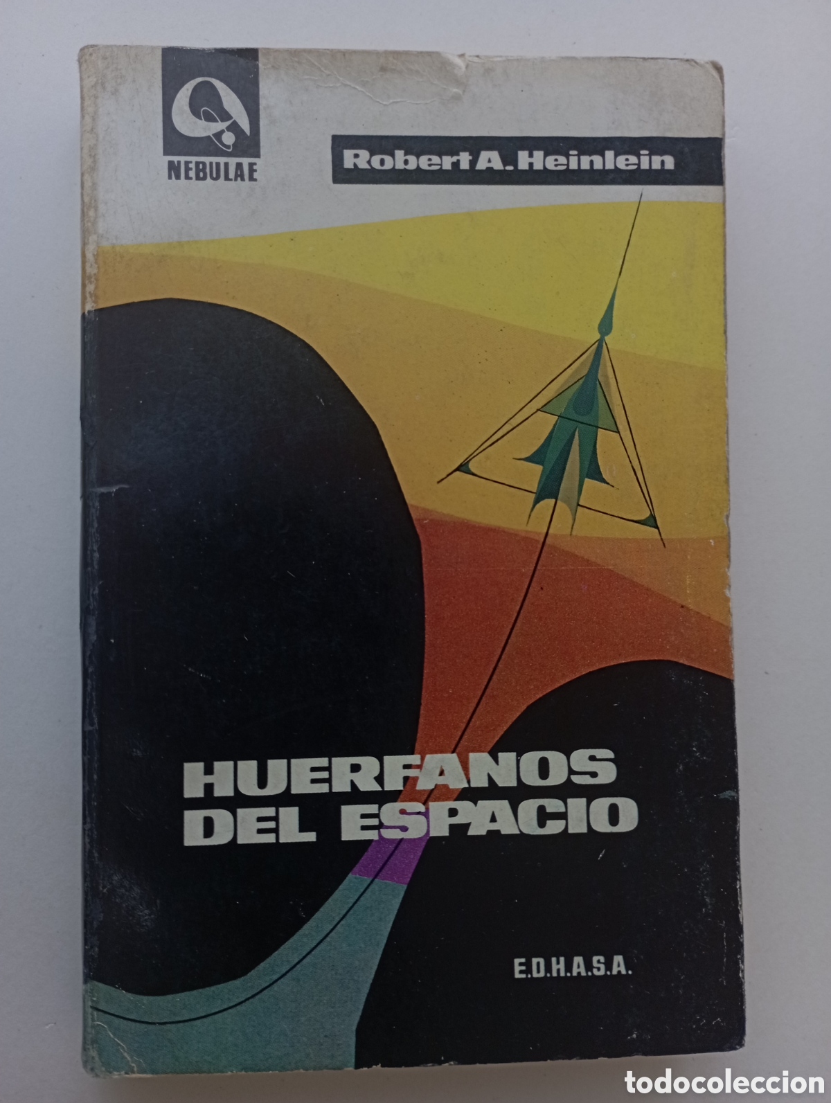 Libros de segunda mano: CIENCIA FICCI&Oacute;N NEBULAE No 133 HU&Eacute;RFANOS DEL ESPACIO - E.D.H.A.S.A. 1967 232 pgs ROBERT A. HEINLEIN