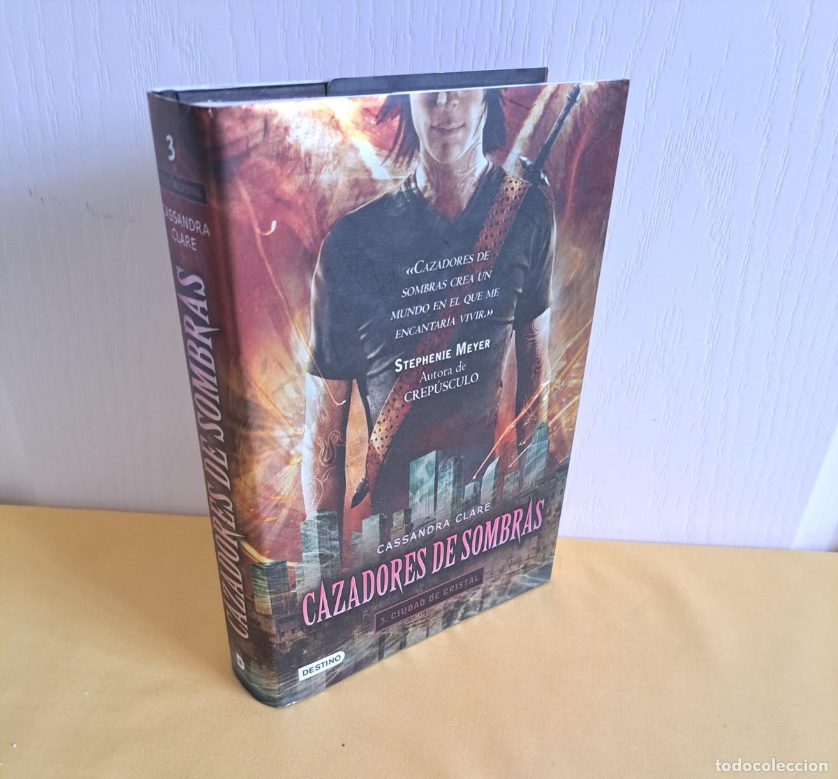 Libros de segunda mano: CASSANDRA CLARE - CAZADORES DE SOMBRAS 3 (CIUDAD DE CRILTAL) - DESTINO 2010