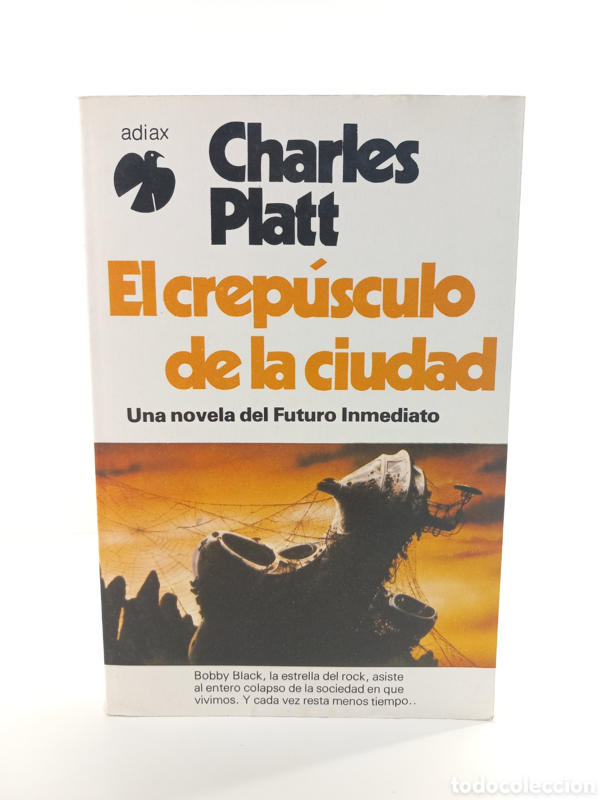 Libros de segunda mano: El crep&uacute;sculo de la Ciudad. Charles Pratt. Adiax Ciencia Ficci&oacute;n, 1982.