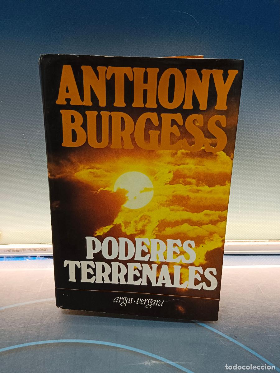 Libros de segunda mano: libro, ANTHONY BURGESS - PODERES TERRENALES