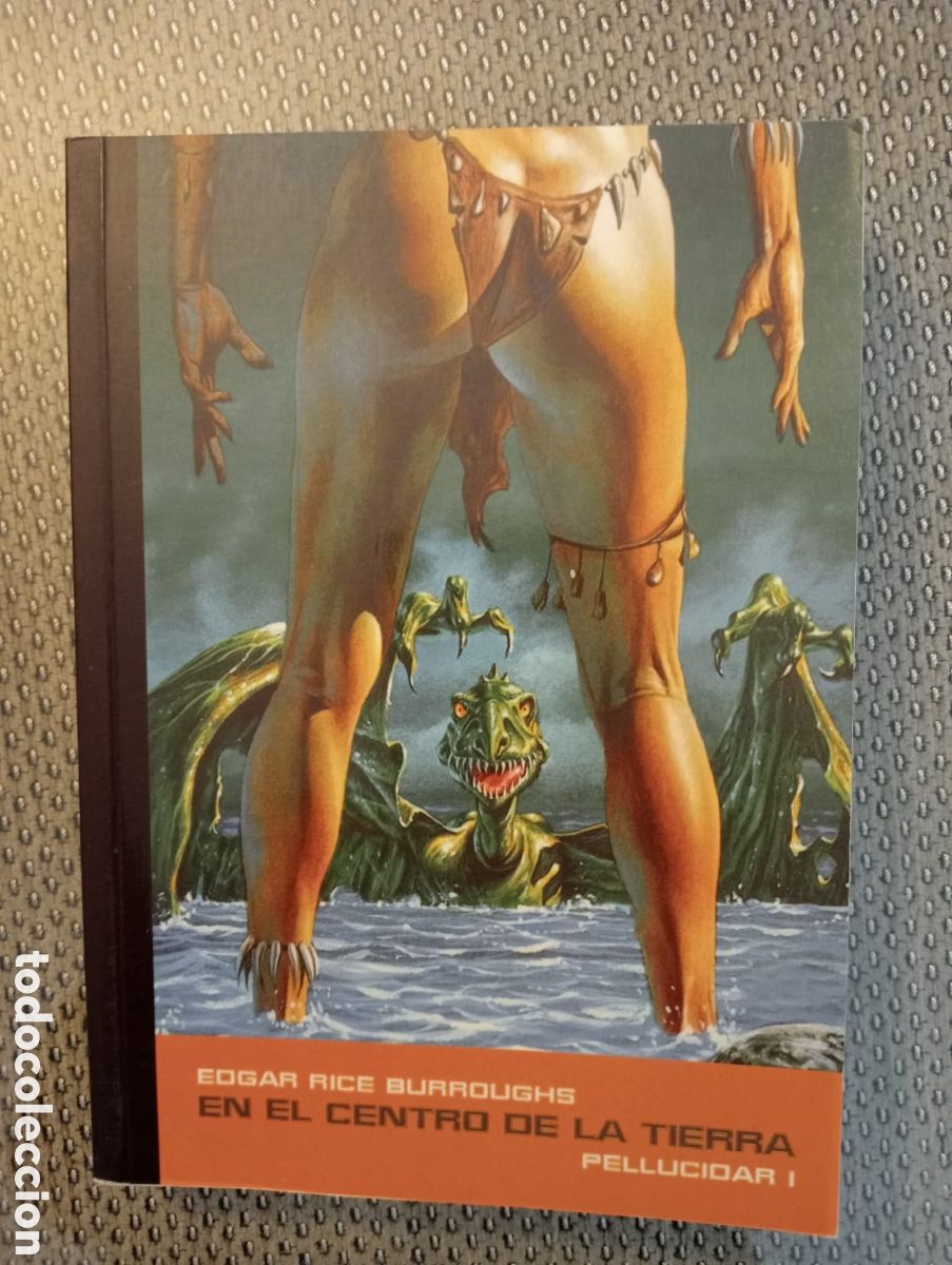 Libros de segunda mano: EN EL CENTRO DE LA TIERRA. CICLO PELLUCIDAR 1 / EDGAR RICE BURROUGHS
