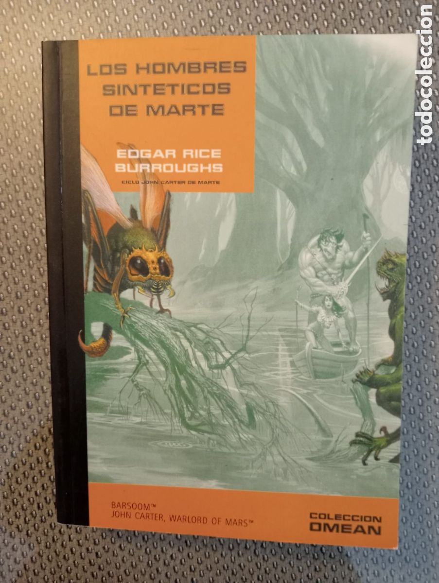 Libros de segunda mano: LOS HOMBRES SINT&Eacute;TICOS DE MARTE / EDGAR RICE BURROUGHS