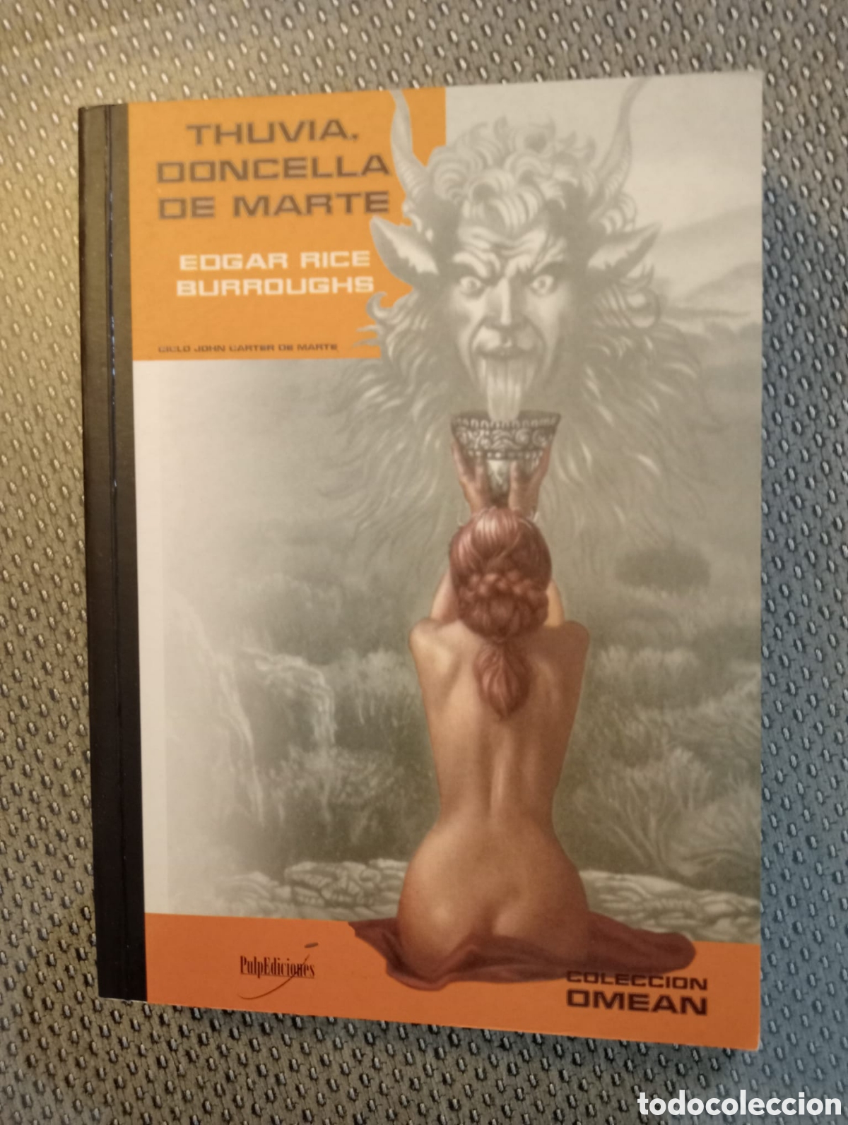 Libros de segunda mano: THUVIA, DONCELLA DE MARTE / EDGAR RICE BURROUGHS