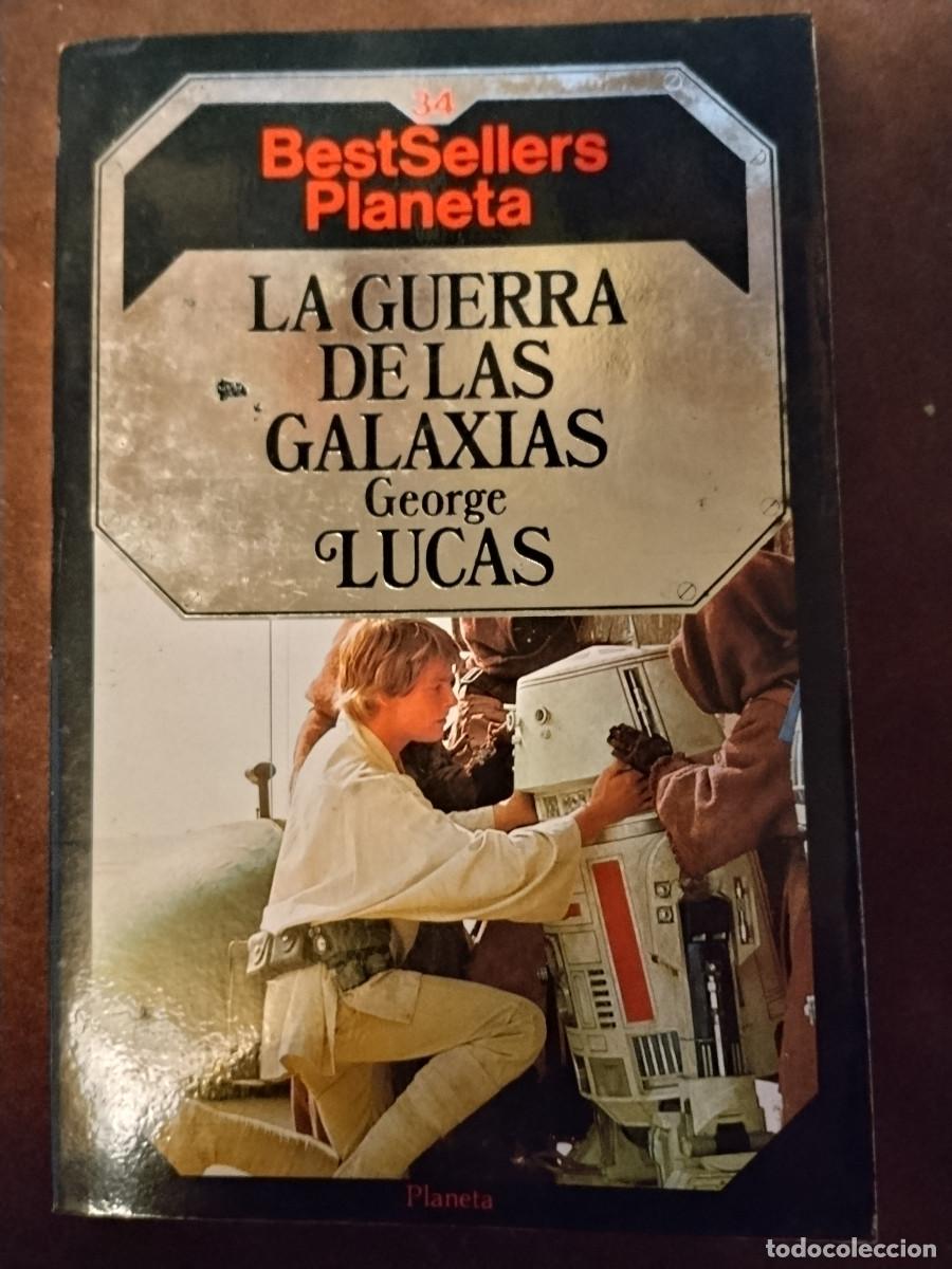 Libros de segunda mano: La Guerra de las Galaxias &ndash; George Lucas &ndash; Bestsellers Planeta n&ordm; 34 &ndash; Ed. Planeta