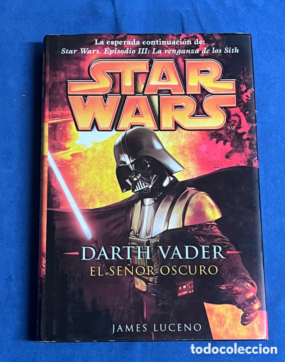Libros de segunda mano: DARTH VADER, SE&Ntilde;OR OSCURO. James Luceno. Alberto Santos STAR WARS