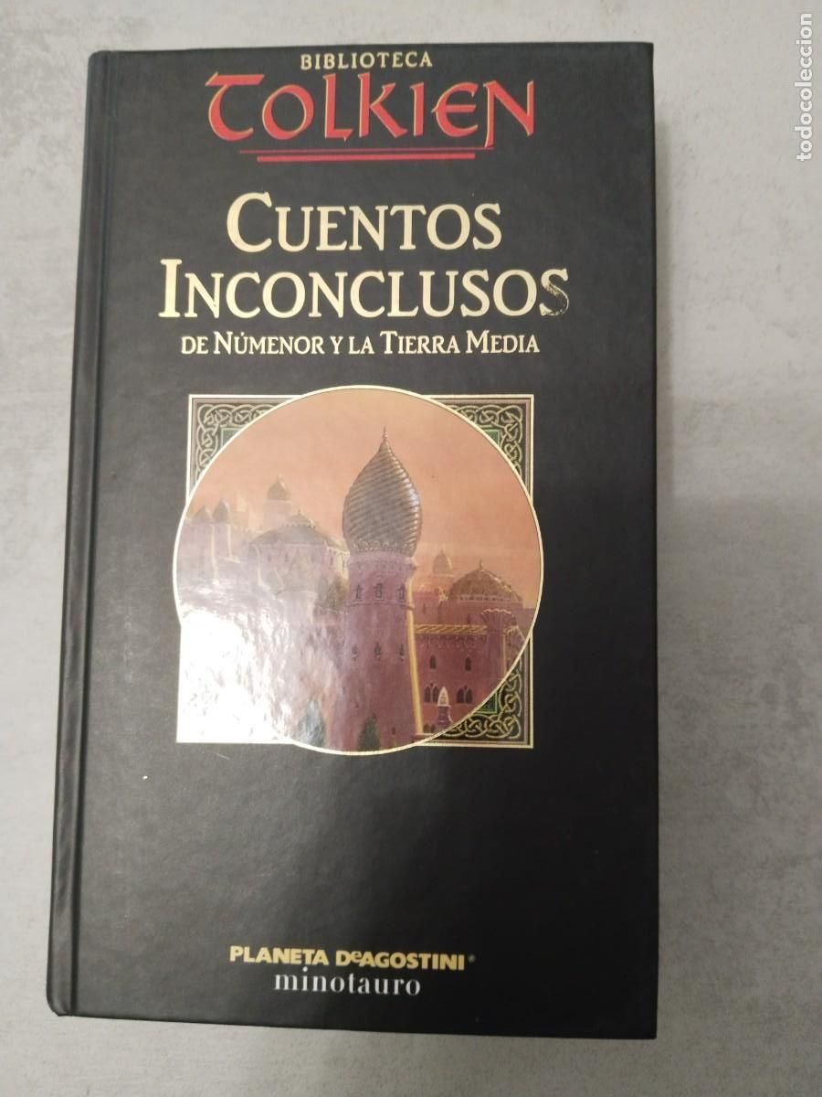 Libros de segunda mano: CUENTOS INCONCLUSOS DE NUMENOR Y LA TIERRA MEDIA, BIBLIOTECA TOLKIEN, MINOTAURO PLANETA TAPA DURA
