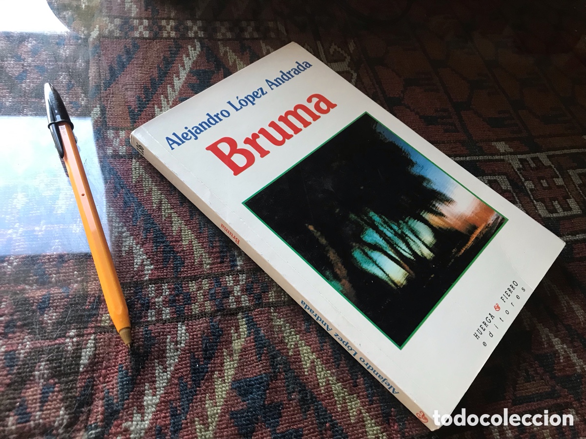 Libros de segunda mano: Bruma. Alejandro L&oacute;pez Andrada. Huerga & Fierro editores