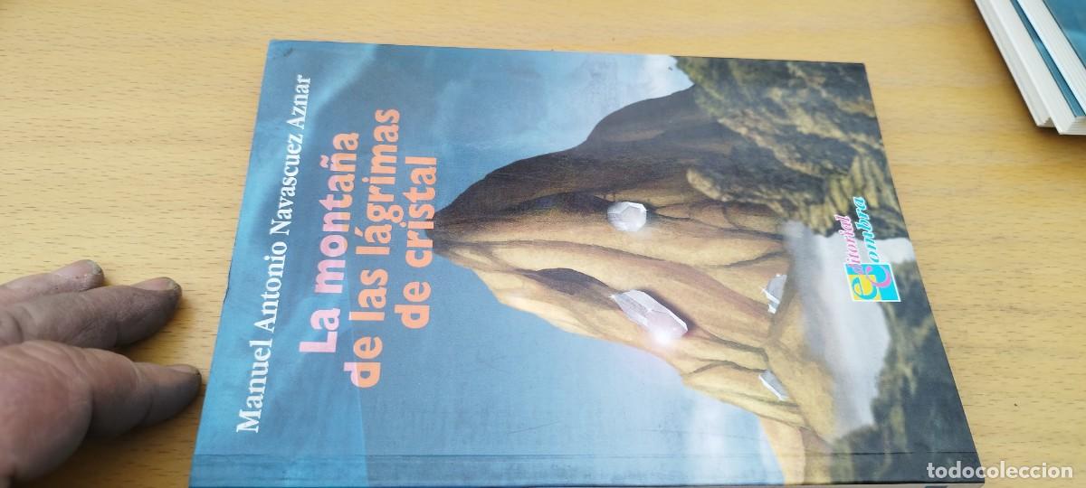 Libros de segunda mano: LA MONTA&Ntilde;A DE LAS LAGRIMAS DE CRISTAL / MANUEL ANTONIO NAVASCUEZ AZNAR / KARA 8 / COMBRA