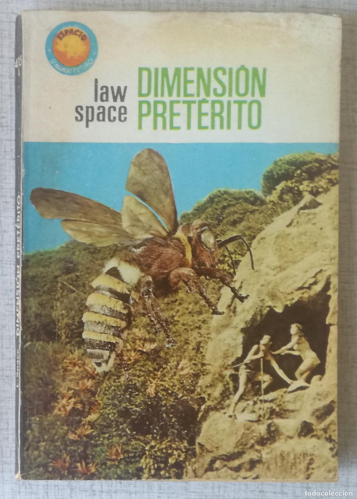 Libros de segunda mano: Bolsilibros pulp, Espacio El Mundo Futuro Toray, n&ordm; 415: Dimension preterito - Law Space