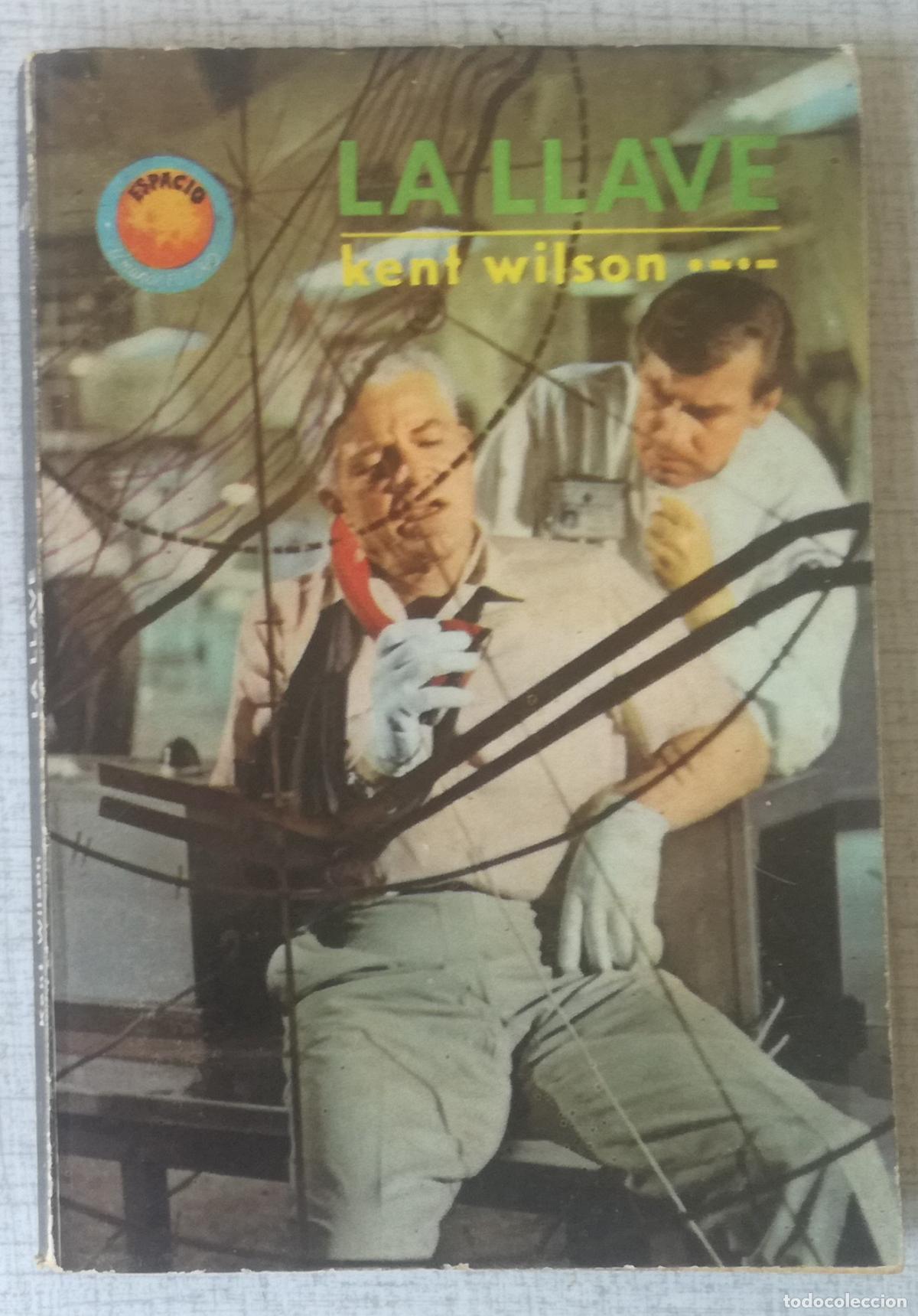 Libros de segunda mano: Bolsilibros pulp, Espacio El Mundo Futuro Toray, n&ordm; 411: La llave - Kent Wilson