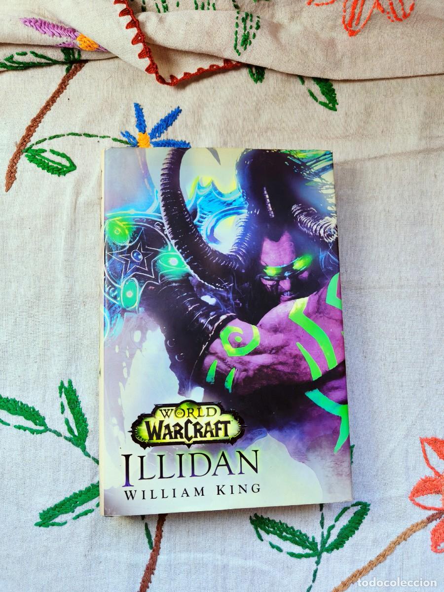 Libros de segunda mano: Illidan. World of Warcraft. William King. Tapa dura.
