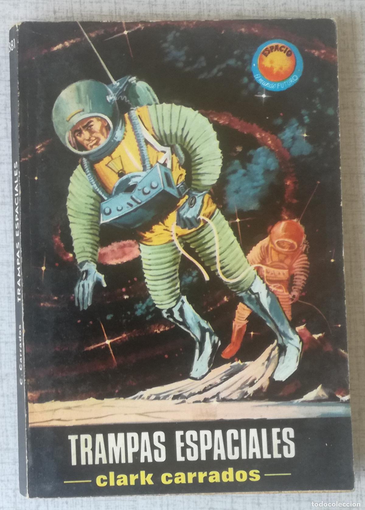 Libros de segunda mano: Bolsilibros pulp, Espacio El Mundo Futuro Toray, n&ordm; 381: Trampas espaciales - Clark Carrados