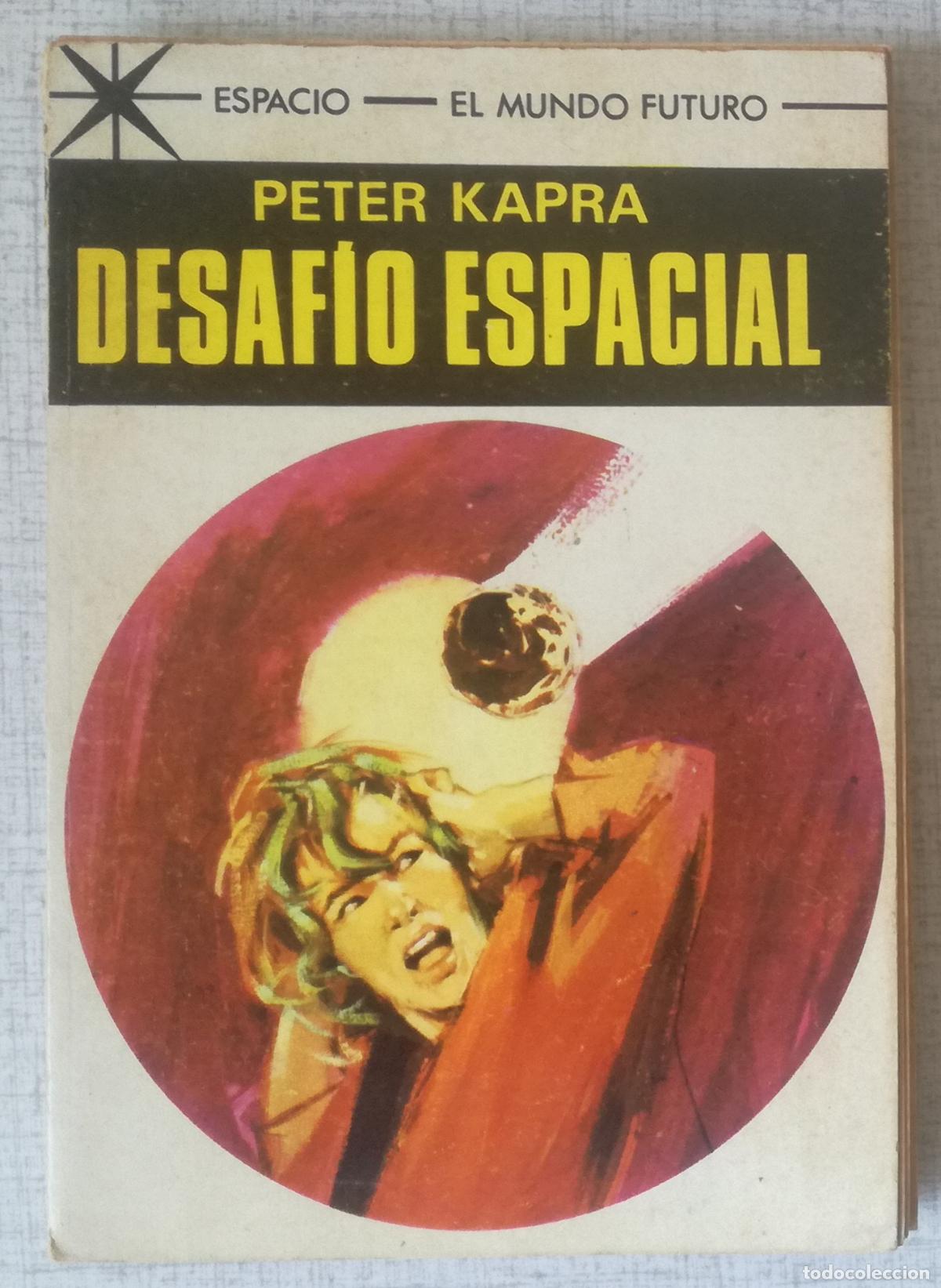 Libros de segunda mano: Bolsilibros pulp, Espacio El Mundo Futuro Toray, n&ordm; 469: Espia cosmico - Addison Starr