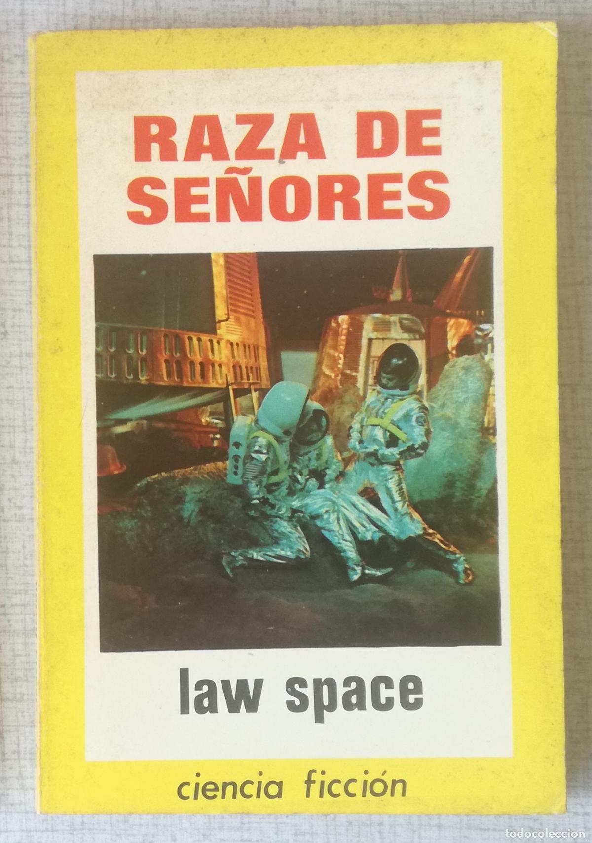 Libros de segunda mano: Bolsilibros pulp, Ciencia Ficcion Toray, n&ordm; 22: Raza de se&ntilde;ores - Law Space