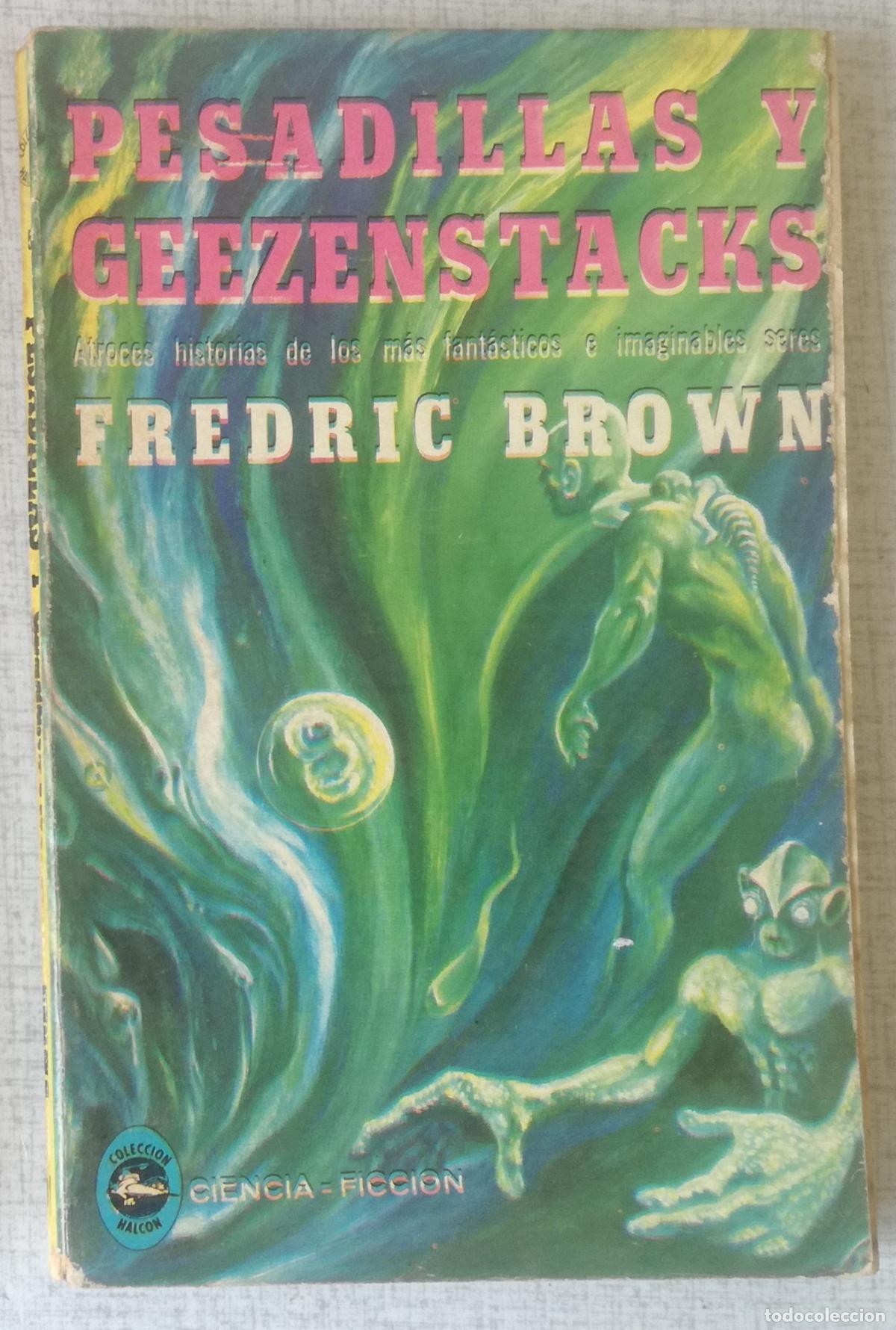 Libros de segunda mano: Pesadillas y geezenstracks - Fredric Broen; Editorial Diana, Coleccion Halcon, n&ordm; 54