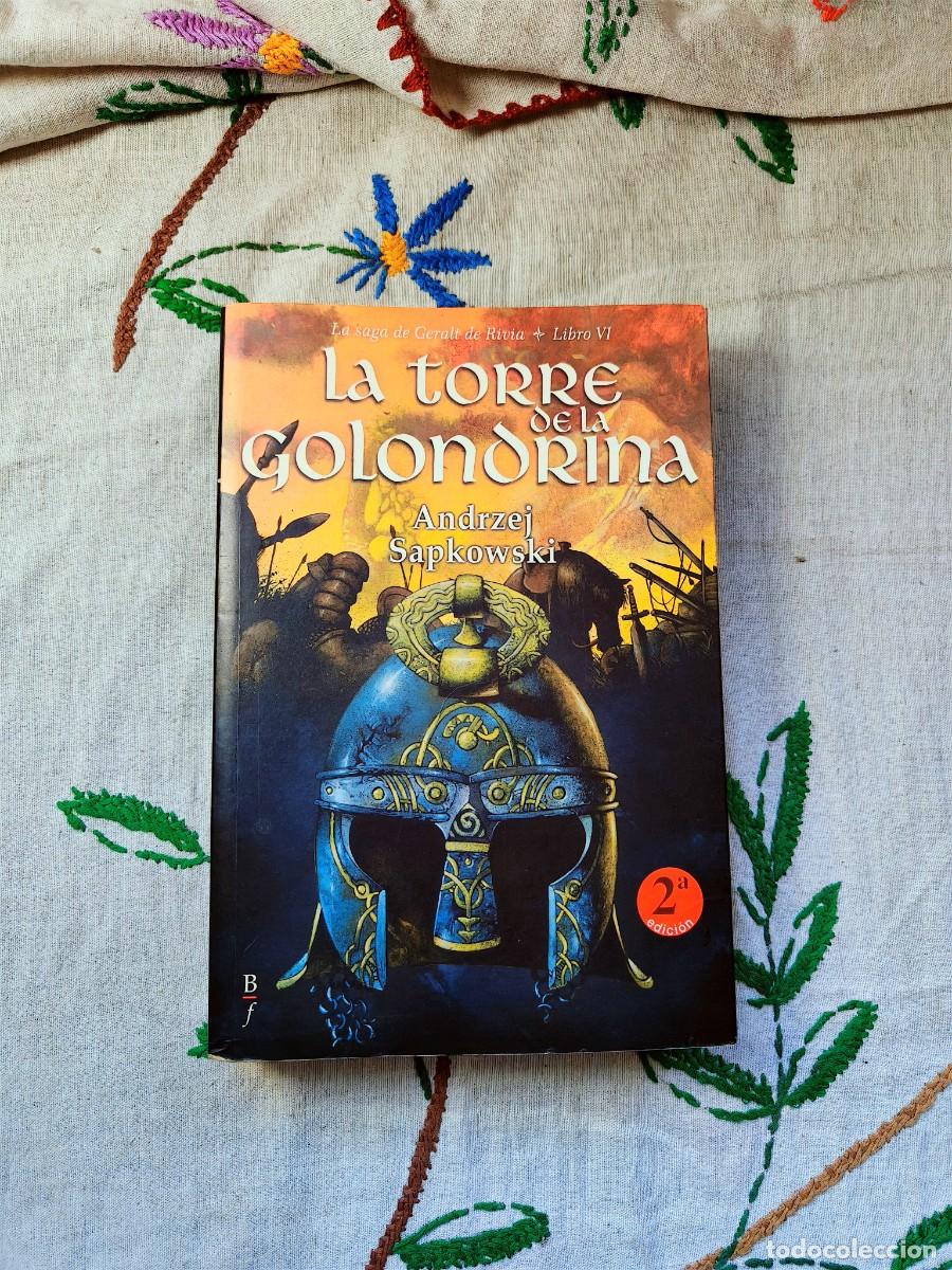 Libros de segunda mano: Torre Golondrina. Saga Geralt de Rivia 6. Andrzej Sapkowski. Bibliopolis. Tapa blanda The Witcher